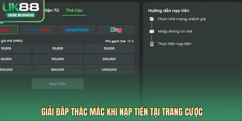 Giải đáp thắc mắc khi nạp tiền tại trang cược